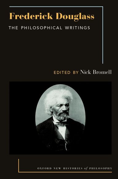 Nick Bromell, Nick Bromell - Frederick Douglass, Inbunden