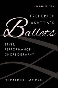 bokomslag Frederick Ashton's Ballets