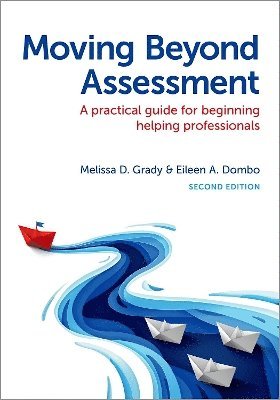 Moving Beyond Assessment 1