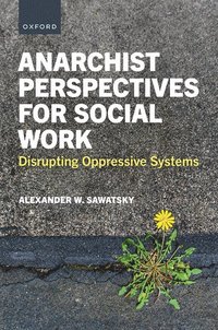 bokomslag Anarchist Perspectives for Social Work