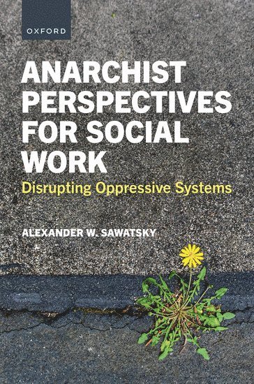 Anarchist Perspectives for Social Work 1