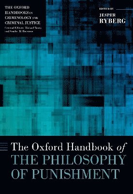 The Oxford Handbook of the Philosophy of Punishment 1