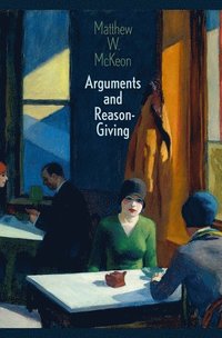 bokomslag Arguments and Reason-Giving
