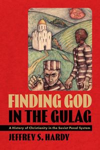 bokomslag Finding God in the Gulag