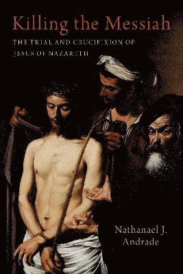 Killing the Messiah