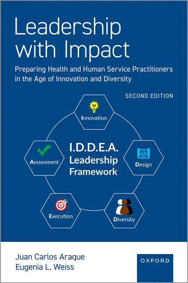 Juan Carlos Araque, Eugenia L. Weiss - Leadership with Impact, Häftad