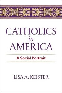 bokomslag Catholics in America