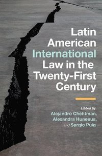 bokomslag Latin American International Law in the Twenty-First Century