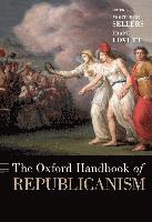 bokomslag The Oxford Handbook of Republicanism