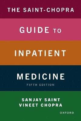 The Saint-Chopra Guide to Inpatient Medicine 1