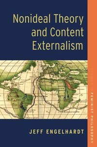 bokomslag Nonideal Theory and Content Externalism
