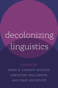 bokomslag Decolonizing Linguistics