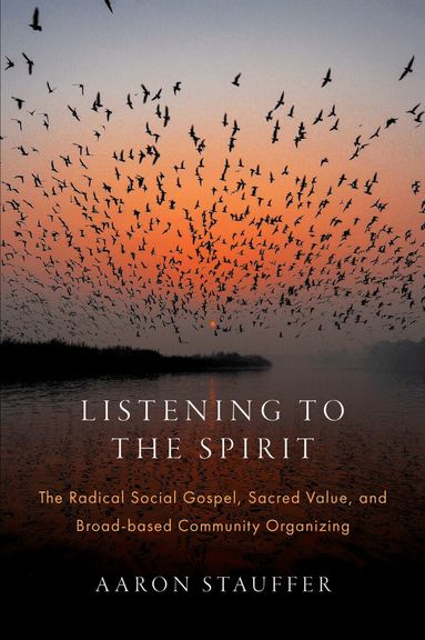 Aaron Stauffer - Listening to the Spirit, Inbunden