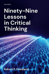 bokomslag Ninety-Nine Lessons in Critical Thinking