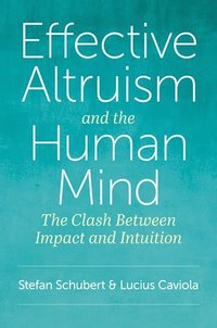 bokomslag Effective Altruism and the Human Mind