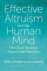 bokomslag Effective Altruism and the Human Mind