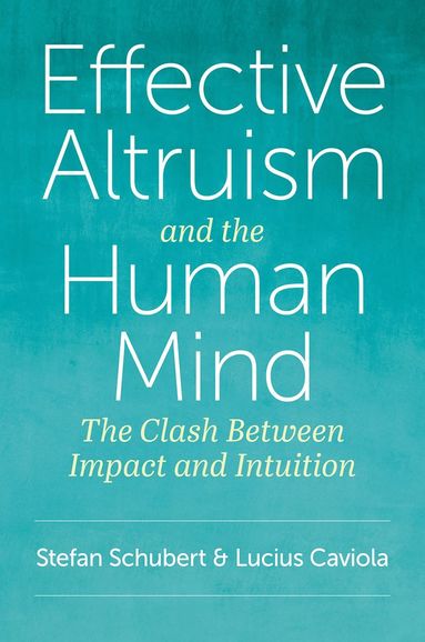 bokomslag Effective Altruism and the Human Mind