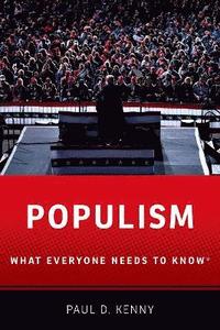 bokomslag Populism What Everyone Needs to Know