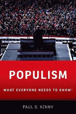 bokomslag Populism What Everyone Needs to Know