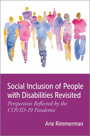 Arie Rimmerman - Social Inclusion of People with Disabilities Revisited, Inbunden