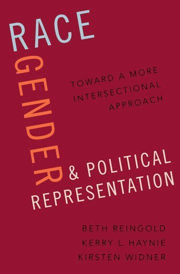 Race, Gender, and Political Representation 1