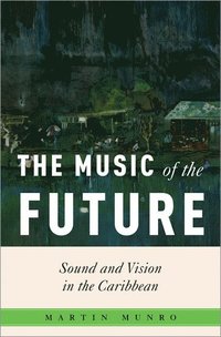 bokomslag The Music of the Future