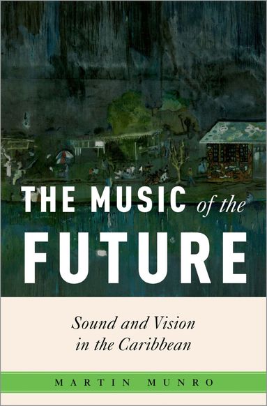 Martin Munro - The Music of the Future, Inbunden