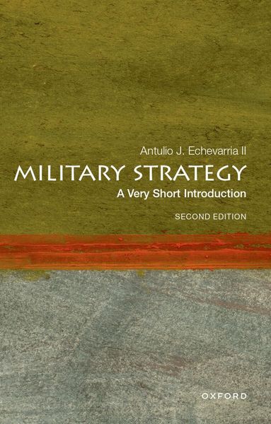 Antulio J. Echevarria II - Military Strategy, Häftad