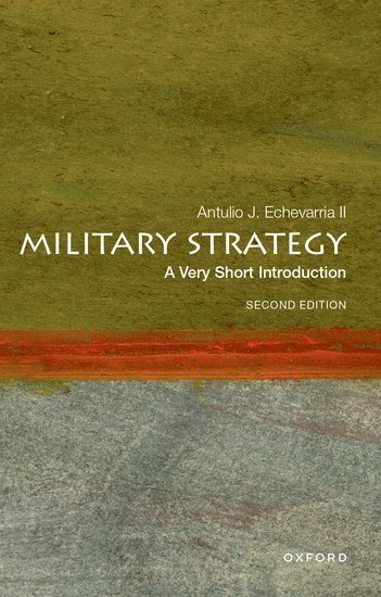 Military Strategy: A Very Short Introduction 1