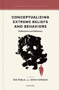 bokomslag Conceptualizing Extreme Beliefs and Behaviors
