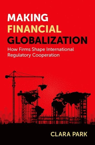 Making Financial Globalization 1