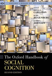 bokomslag The Oxford Handbook of Social Cognition, Second Edition