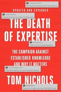 bokomslag The Death of Expertise