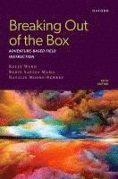 Kelly Ward, Robin Sakina Mama, Natalie Moore-bembry - Breaking Out of the Box, Häftad