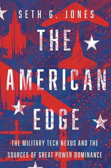 Seth G. Jones - The American Edge, Inbunden