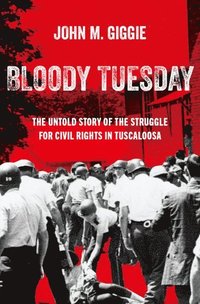 bokomslag Bloody Tuesday