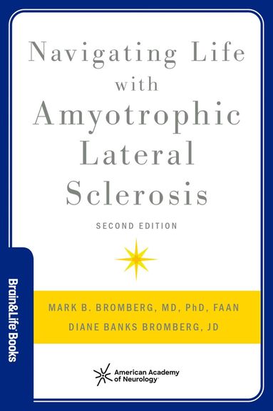 Mark Bromberg, Diane Banks Bromberg - Navigating Life with Amyotrophic Lateral Sclerosis, Häftad