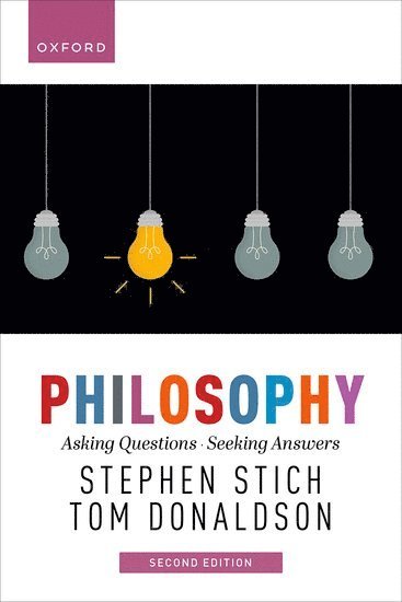 Stephen Stich, Thomas Donaldson, Rutgers University) Stich, Stephen (, Simon Fraser University) Donaldson, Thomas, PHD ( - Philosophy, 2e, Häftad