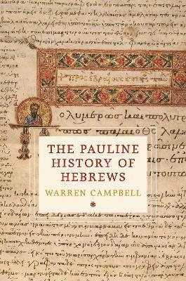 bokomslag Pauline History of Hebrews