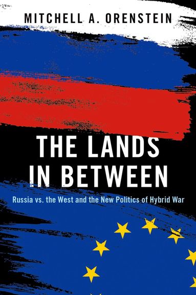 Mitchell A. Orenstein - The Lands in Between, Häftad