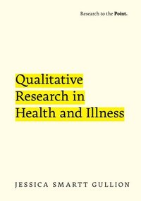 bokomslag Qualitative Research in Health and Illness