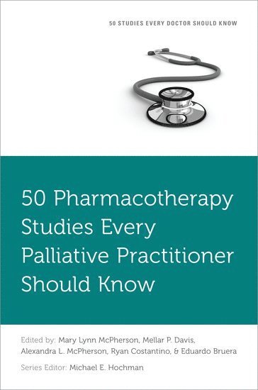 50 Pharmacotherapy Studies Every Palliative Practitioner Should Know 1