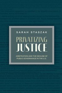 bokomslag Privatizing Justice