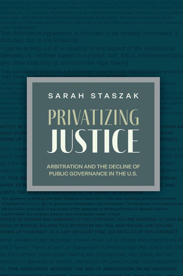 Sarah Staszak, Princeton University) Staszak, Sarah (Research Scholar, Research Scholar, Princeton School of Public and International Affairs - Privatizing Justice, Häftad