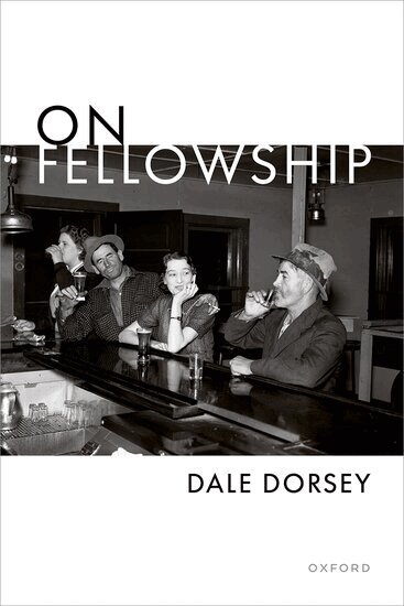 Dale Dorsey - On Fellowship, Inbunden