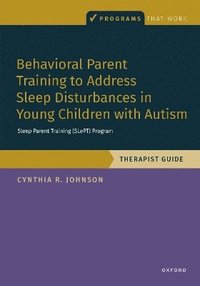 bokomslag Behavioral Parent Training to Address Sleep Disturbances in Young Children with ASD