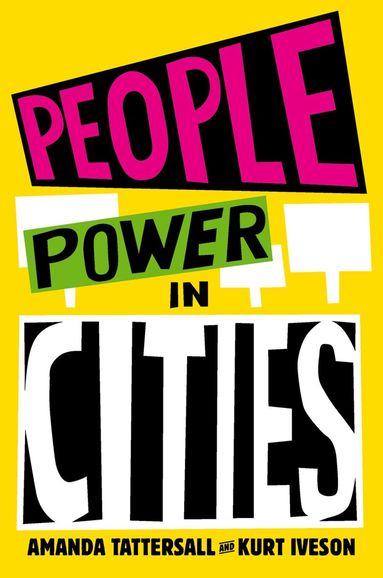 Amanda Tattersall, Kurt Iveson - People Power in Cities, Häftad