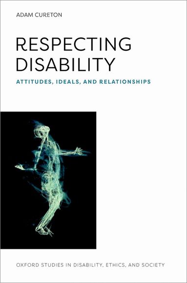 Adam Cureton - Respecting Disability, Inbunden