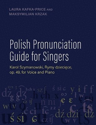 bokomslag Polish Pronunciation Guide for Singers