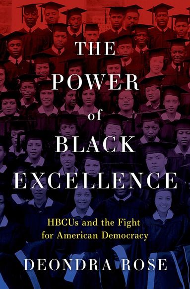 Deondra Rose - The Power of Black Excellence, Inbunden